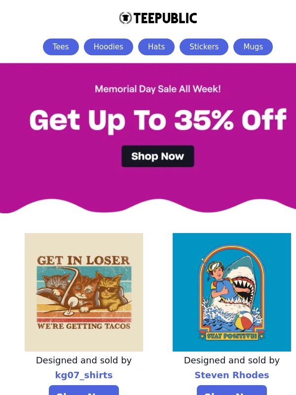 Teepublic - Your favorite tees,up to 35% off!