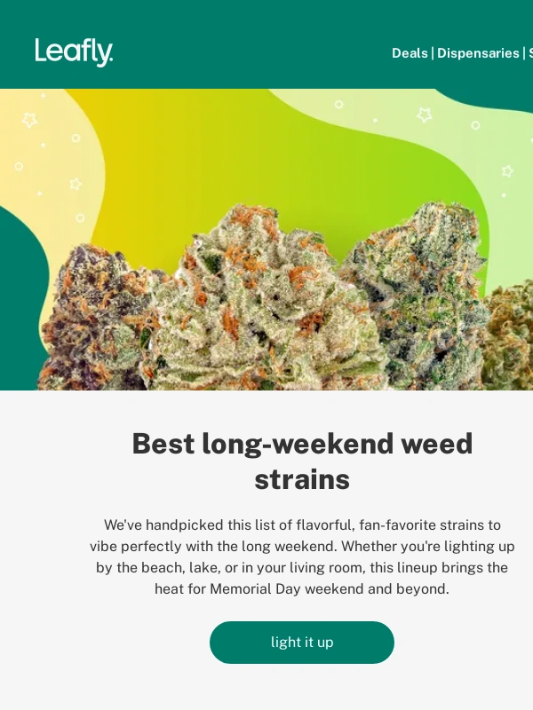 Leafly - ? Bring the heat: Best long-weekend strain picks