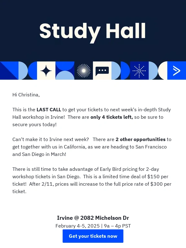 ActiveCampaign - LAST CALL for tickets to our Study Hall workshop in Irvine