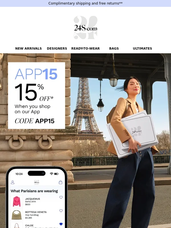 24S - Last Day: 15% Off Exclusively on the App