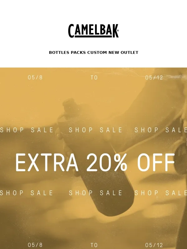 CamelBak - Early Access Alert: Extra 20% Awaits