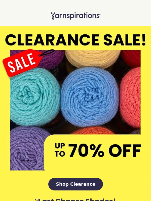 Yarnspirations - Clear it out before it’s gone!