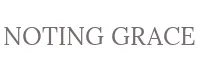 Noting Grace