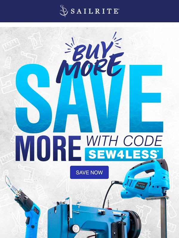 Sailrite - Ready,Set,Save!