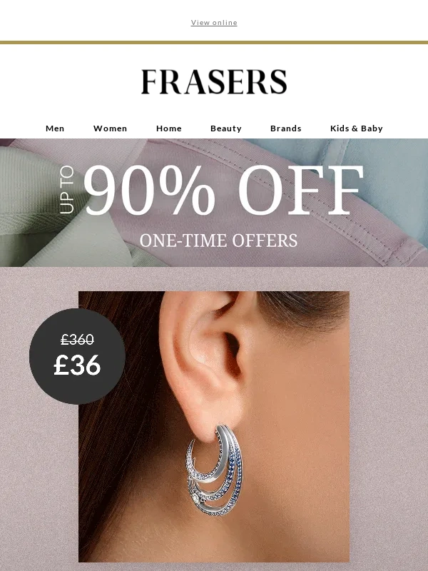 House of Fraser - Want up to 90% off?