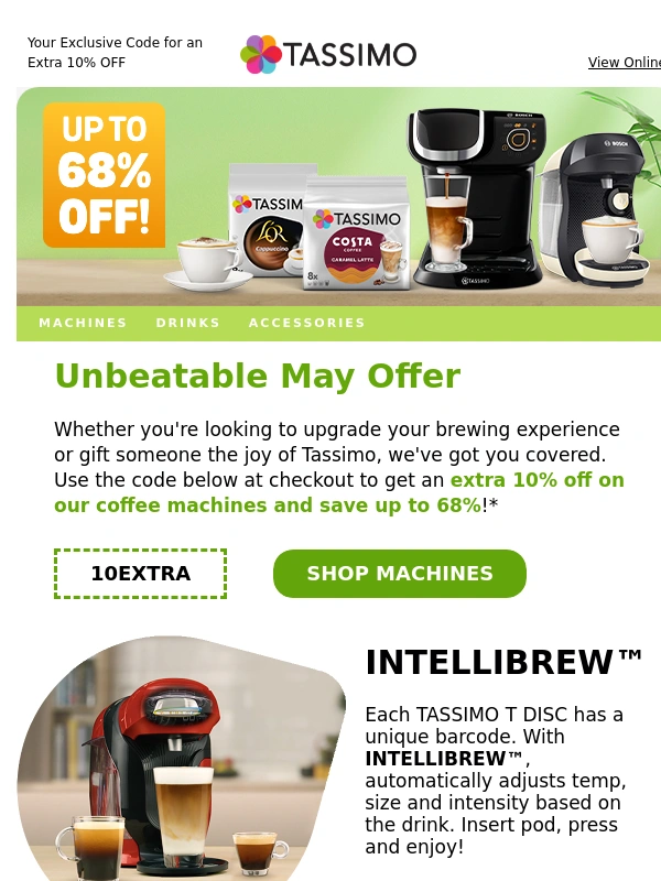 Tassimo - Treat yourself! Our Coffee Machines now up to 68% OFF