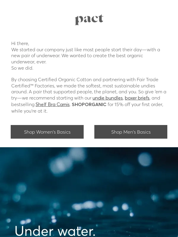 PACT - Last chance: 15% off your first order