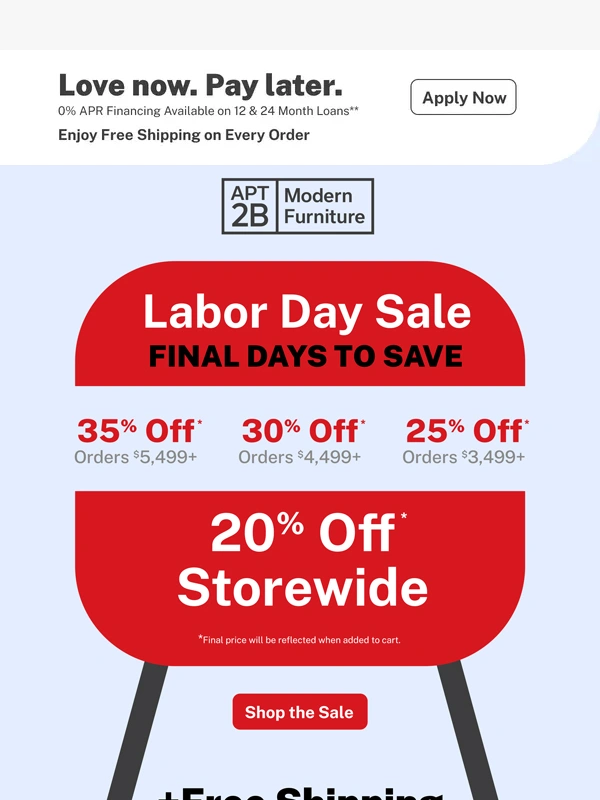Apt2B - ? Last Chance for Labor Day Deals! Up to 35% Off Your Next Home Upgrade!