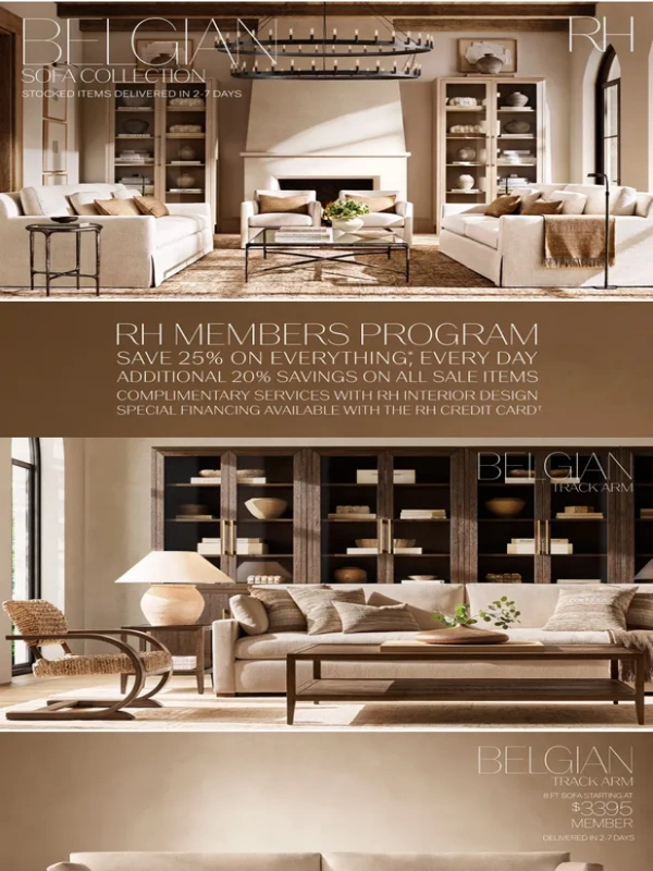 The World of RH - The Belgian Sofa Collection. Classic European Design,Guaranteed for Life
