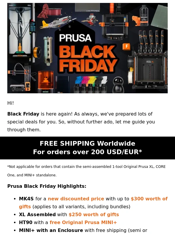 Prusa3D - PRUSA BLACK FRIDAY: Free shipping worldwide,extra gifts with printers!