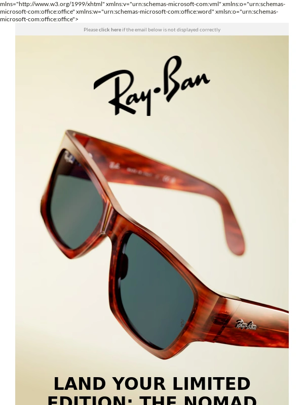 Ray Ban - Nomad LTD: Early Access Ends Midnight