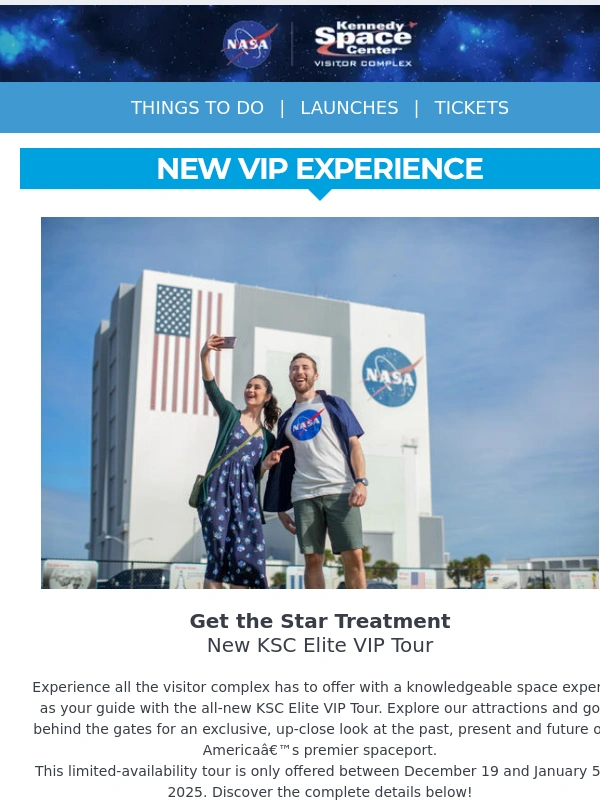Kennedy Space Center - Get the Star Treatment with the New VIP Tour