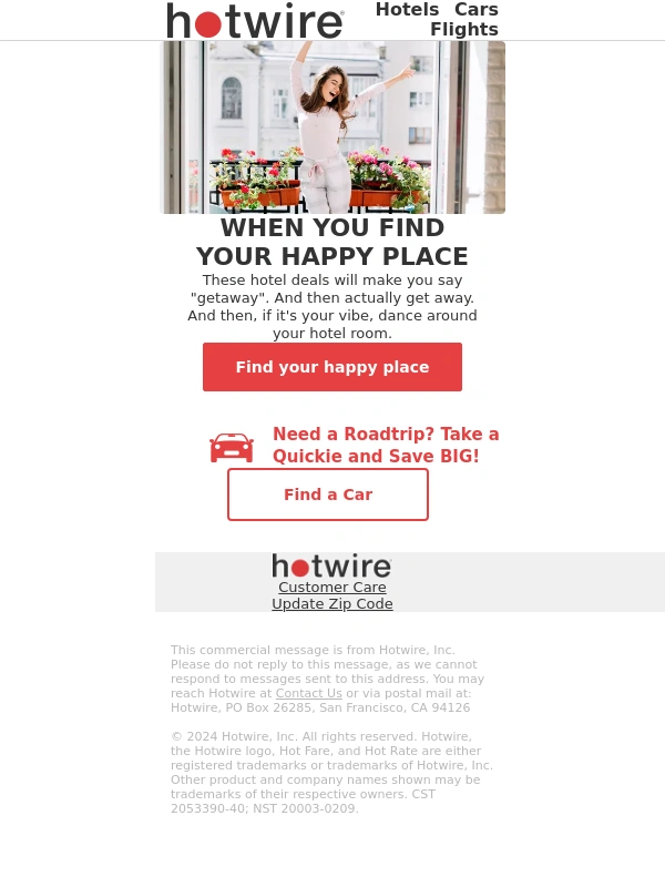 Hotwire - These prices are good. Like dealy dealy good