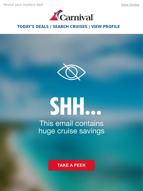 Carnival - Warning: This Email Contains Cruise Savings ?