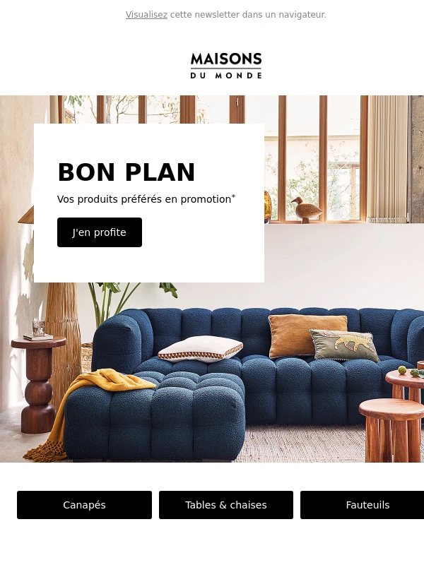 Maisons du Monde - Vos produits préférés en promotion ?
