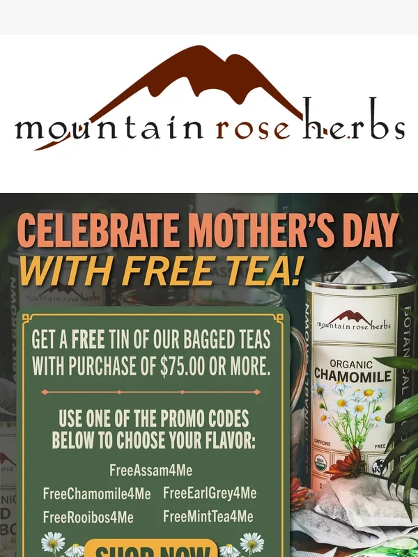 Mountain Rose Herbs - Last Chance to Get FREE TEA!