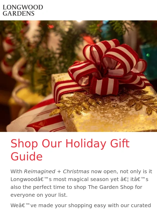 Longwood Gardens - Gifts Galore for Everyone on Your List ?