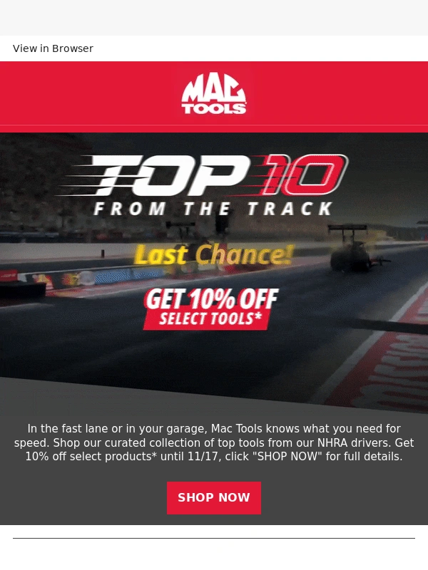 Mac Tools - 2 DAYS LEFT! Shop our NHRA Top 10 Sale