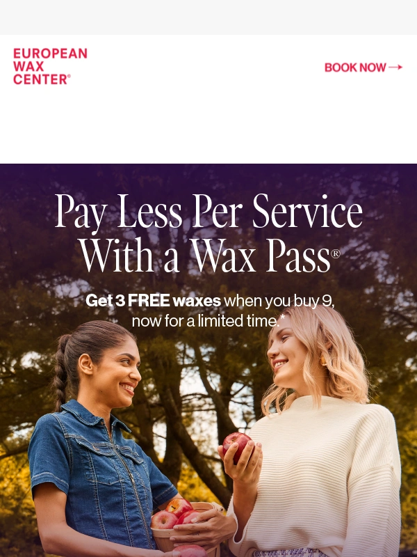 European Wax Center - Our Wax Pass Event is Almost Over