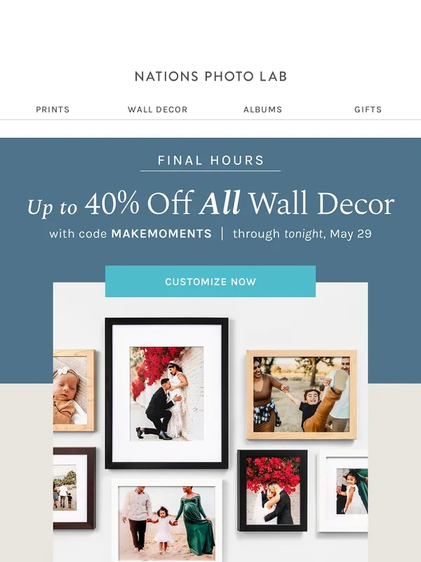 Nations Photo Lab - Final Hours: Up to 40% off all Wall Decor ?️
