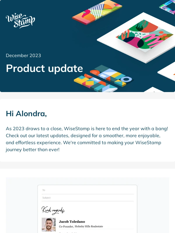 WiseStamp - Product Update December 2023 - We’re constantly updating our products to improve functionality and your experience