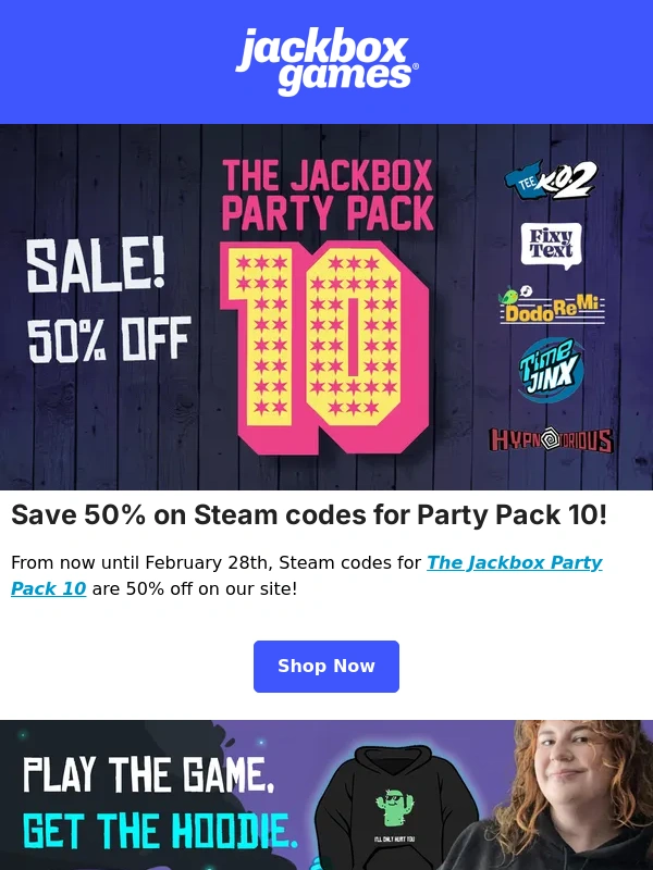 Jackbox Games - You need a new hoodie
