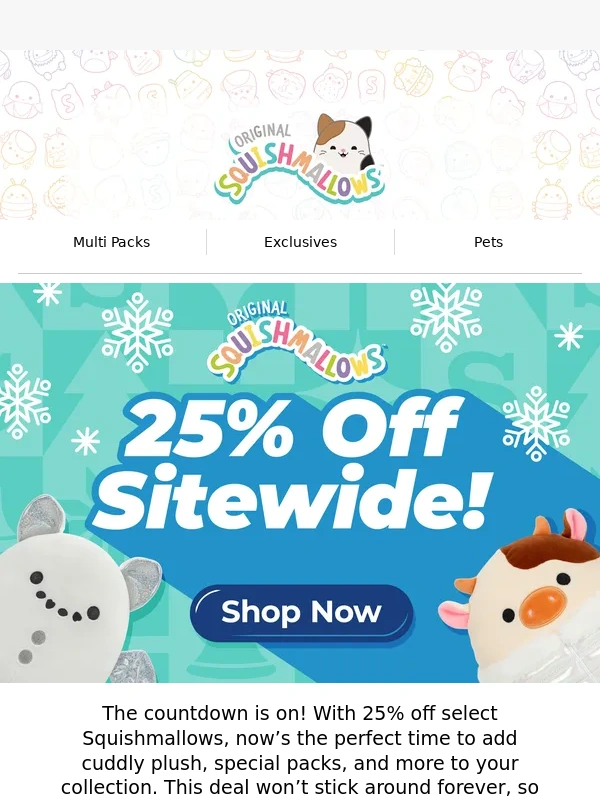 Squishmallows - Last Call—Save 25% on Select Squish!