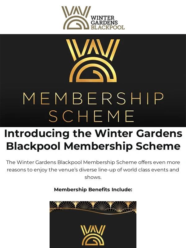 Winter Gardens Blackpool - Winter Gardens Memberships are here!