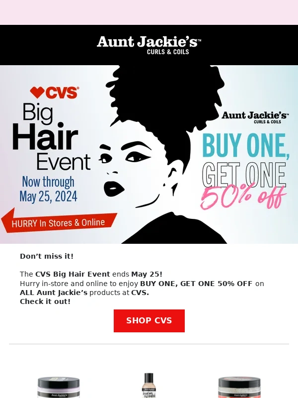 CVS - Hurry! Limited-Time Savings for Aunt Jackie's Hair Products at CVS
