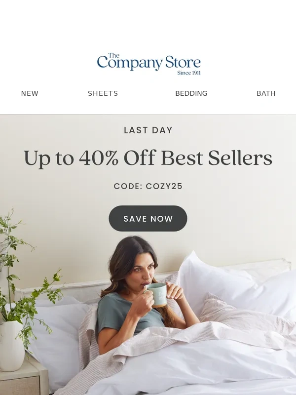 The Company Store - LAST CALL! Sale Ends TONIGHT