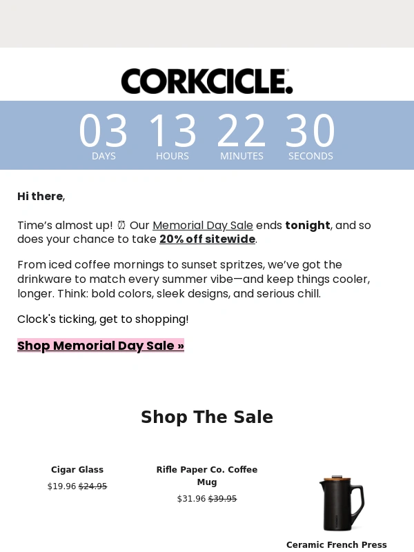 Corkcicle - Final Hours? Sitewide Sale Ends Tonight!
