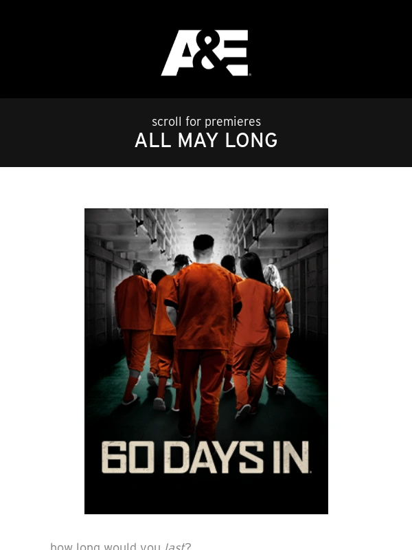 A&E - Prepare for a month of May-hem!