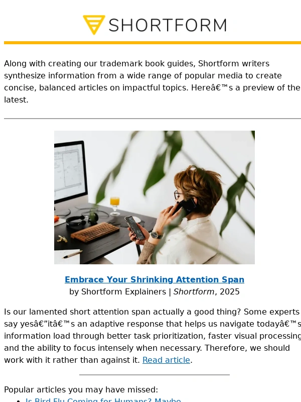 Shortform - ? New article: Embrace your tiny attention span