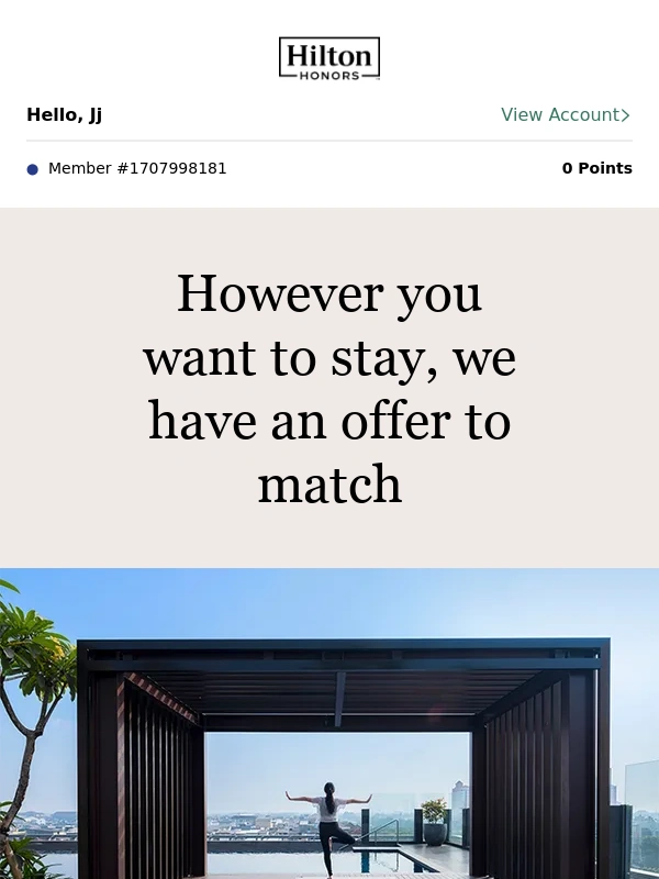 Hilton - Jj,stay your way with our latest offers
