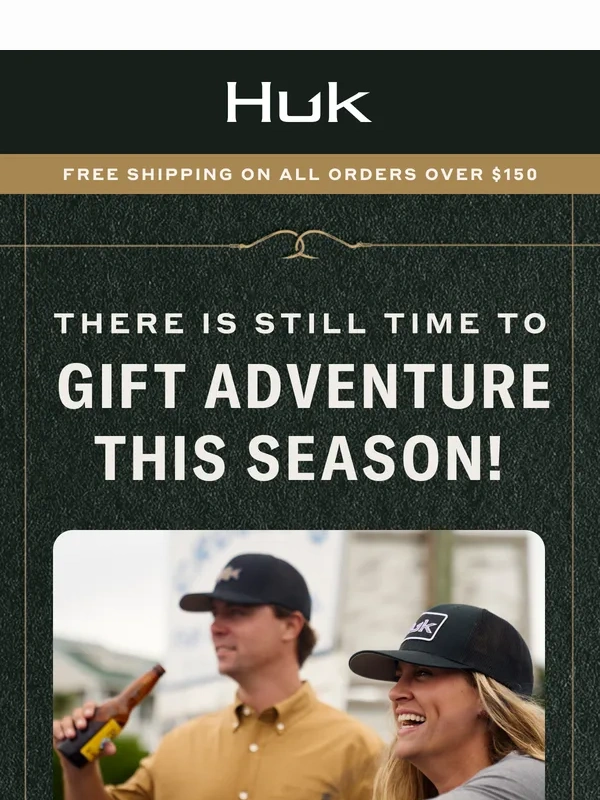 Huk Gear - Missed the shipping window?