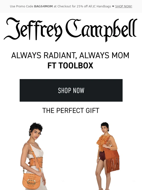 Jeffrey Campbell - The Perfect Mother's Day Gift is 25% off... ?