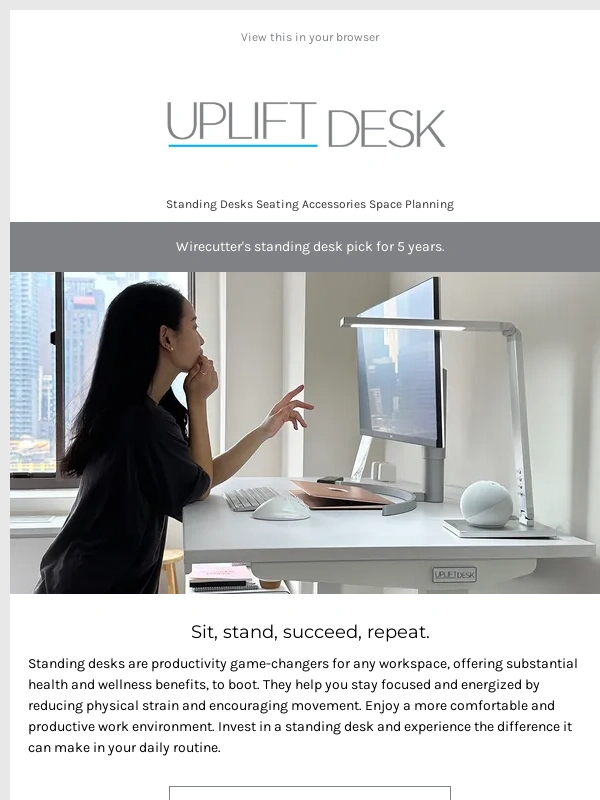 UPLIFT Desk - Elevate your workday with a standing desk