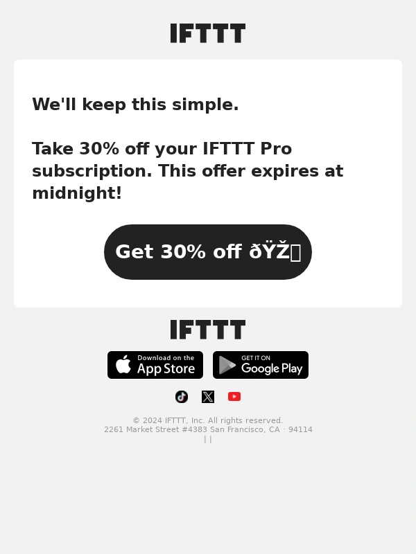 IFTTT - 30% off IFTTT Pro,just for you ⏰