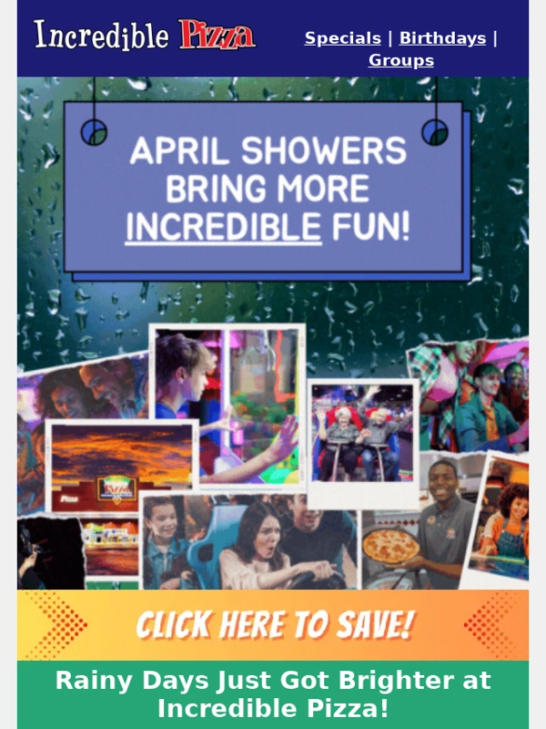 Incredible Pizza - Psst… Rainy Days Are the BEST Days to Visit!