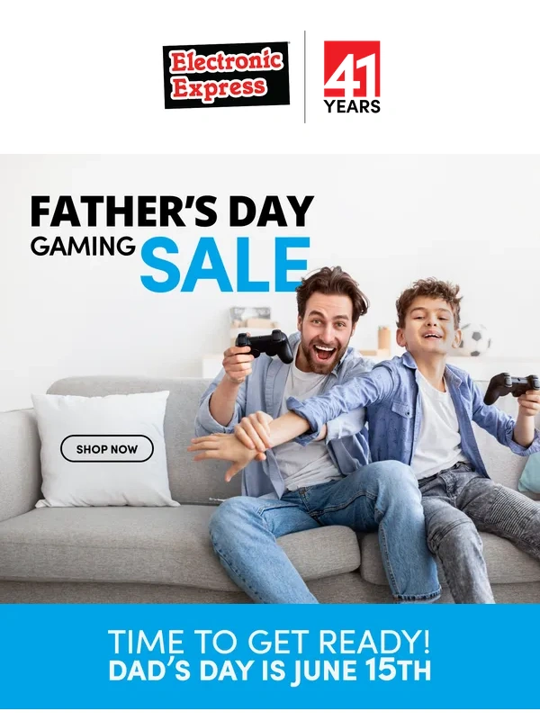 Electronic Express - Level Up Father’s Day: Gaming Deals Are LIVE ?
