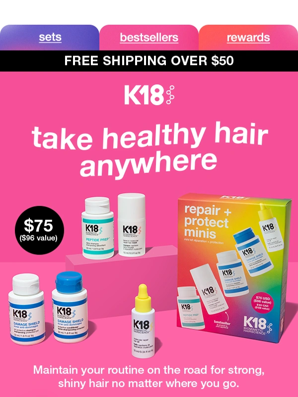 K18 - Take healthy hair anywhere ✈️