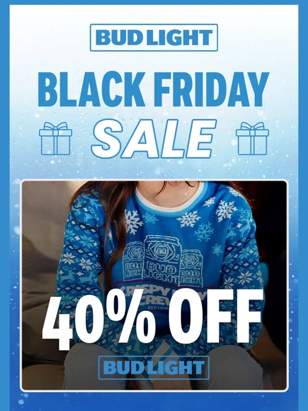 Bud Light - Enjoy 40% Off Bud Light Gear