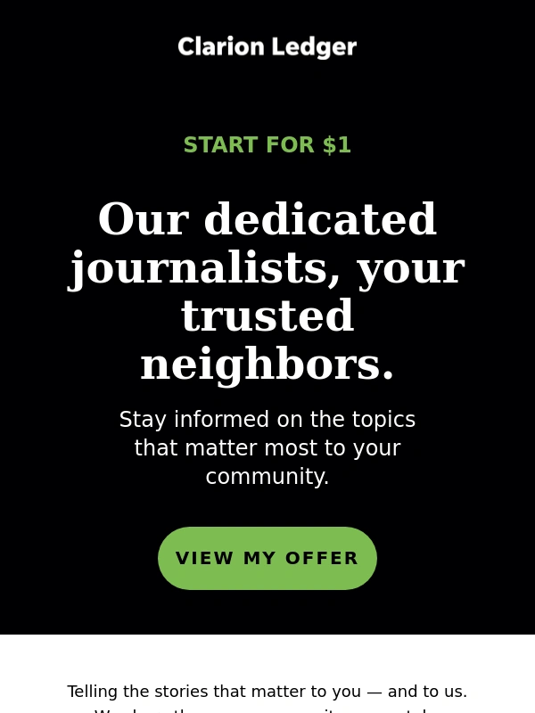 Clarion Ledger - News for the neighborhood,from the neighborhood