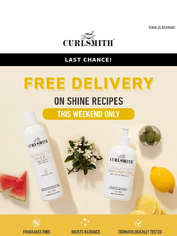 Curlsmith - Last chance! FREE shipping on Shine recipes✨?