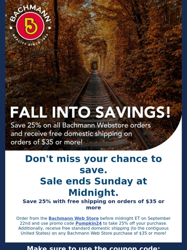Bachmann Trains - Last Chance to save SAVE 25% on the Bachmann Web Store