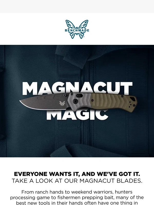 Benchmade - The Steel That Outlasts Them All: MagnaCut