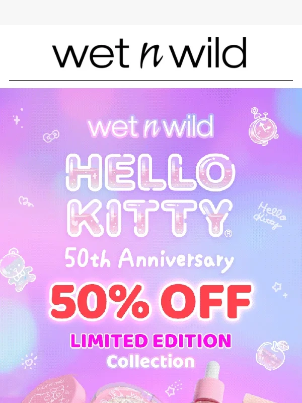 Wet n Wild - 50% OFF Hello Kitty Items While Supplies Last! ?