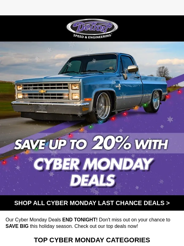 Detroit Speed - CYBER MONDAY DEALS: Last Chance To Get Our Best Deals Of The Year
