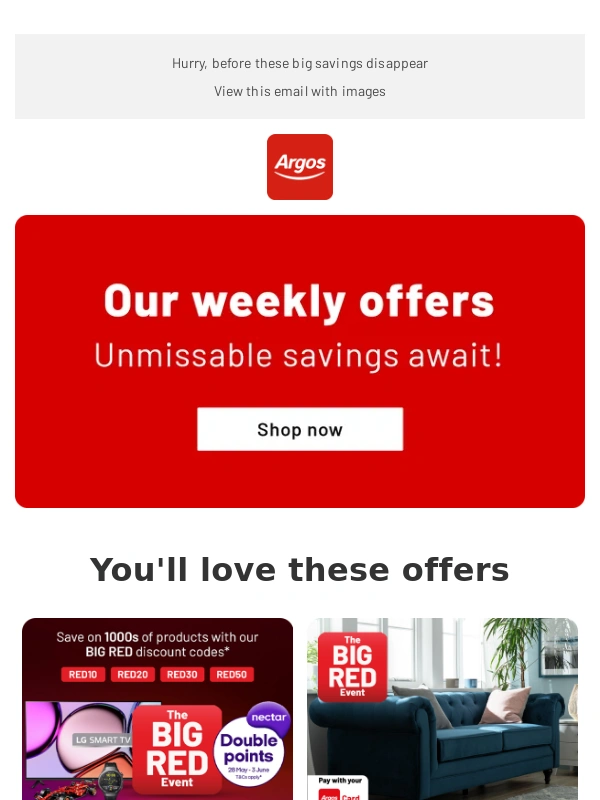 Argos - Time is limited - make sure not to miss it