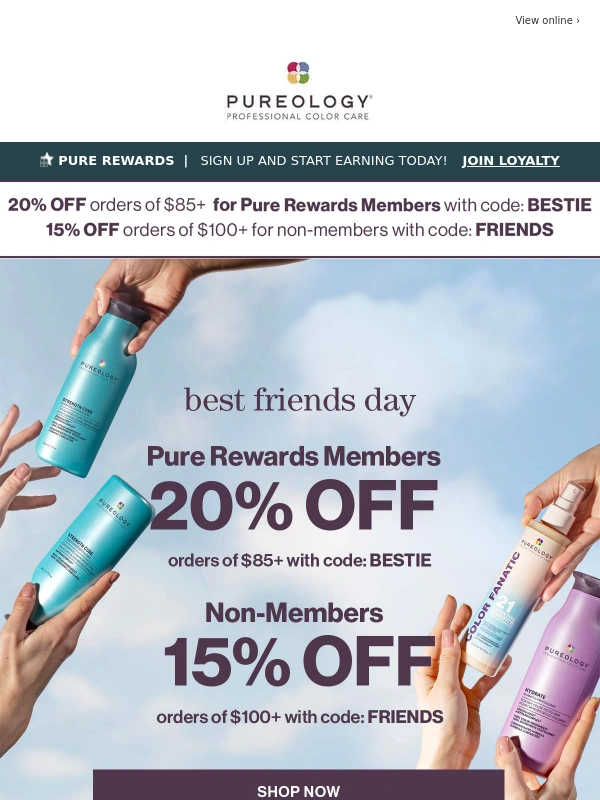 Pureology - Take 20% OFF For Best Friends Day